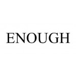 Enough