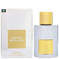 Женская парфюмерная вода Tom Ford Metallique (Евро качество A-Plus Люкс)